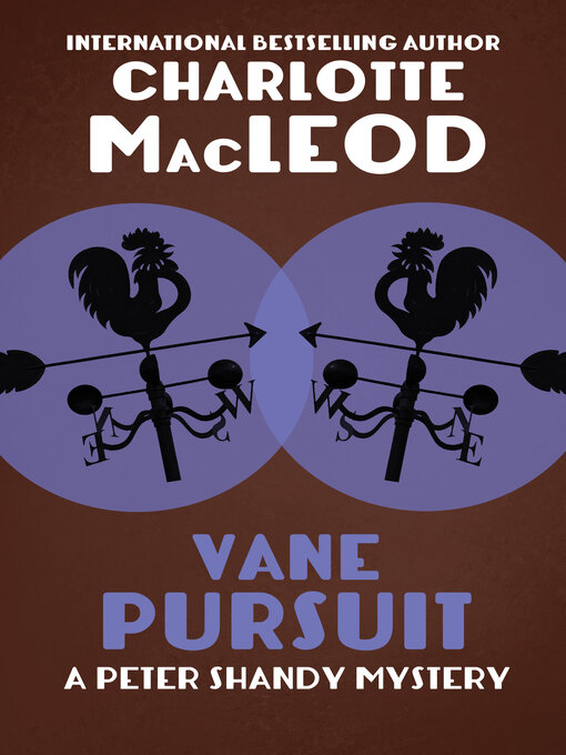 Title details for Vane Pursuit by Charlotte MacLeod - Wait list
